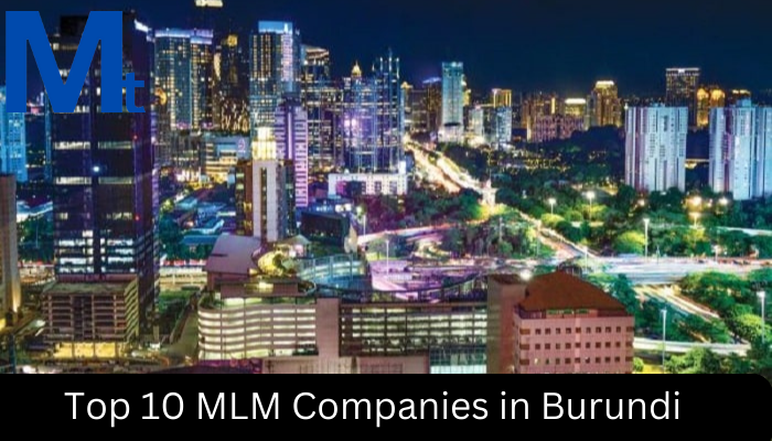 Top 10 MLM Companies in Burundi